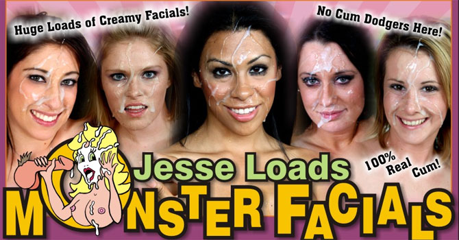 Jesse Loads Monster Facials